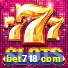 bet718 com